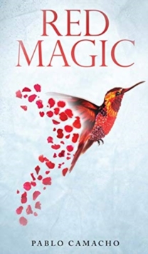 Red Magic : Love Letters for a Soulmate