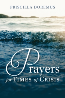 Prayers for Times of Crisis