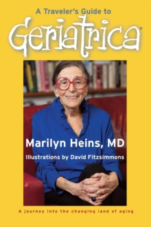 A Traveler's Guide to Geriatrica