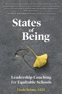 States of Being : Leadership Coaching for Equitable Schools