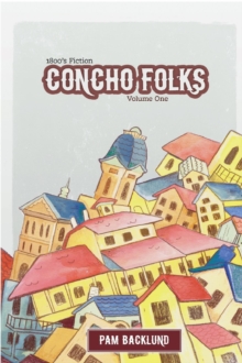 Concho Folks 1800s Fiction : Short Stories