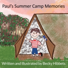 Paul's Summer Camp Memories