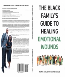 The Black Family's Guide to Healing Emotional wounds