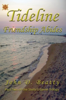 Tideline : Friendship Abides