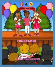 JAS and the Fundraiser