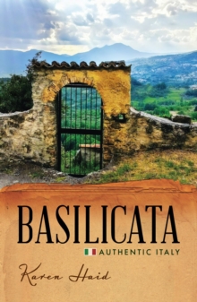 Basilicata : Authentic Italy