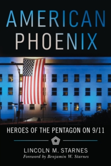 American Phoenix : Heroes of the Pentagon on 9/11