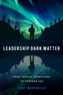 Leadership Dark Matter