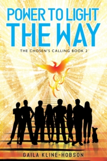 Power to Light the Way : The Chosen's Calling Book 2