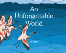 An Unforgettable World