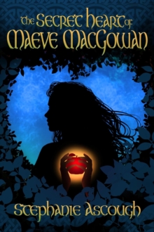 Secret Heart of Maeve MacGowan