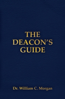 THE DEACON'S GUIDE