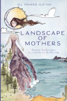 Landscape of Mothers