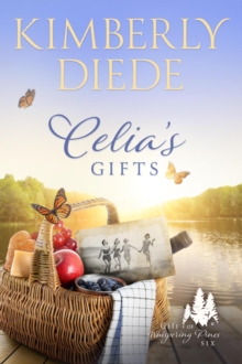 Celia's Gifts : Gift of Whispering Pines, #6