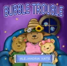 Bubble Trouble