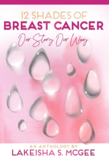 12 Shades of Breast Cancer