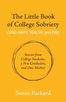 The Little Book of College Sobriety