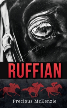 Ruffian : The Greatest Thoroughbred Filly