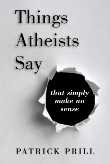 Things Atheists Say