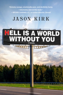 Hell Is a World Without You