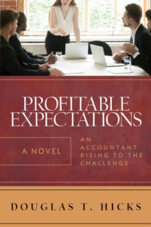 Profitable Expectations : An Accountant Rising to the Challenge