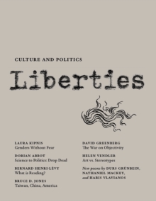 Liberties Journal of Culture and Politics : Volume II, Issue 3