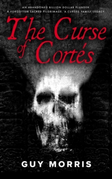 The Curse of Cortes.