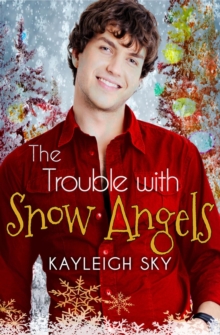 Trouble with Snow Angels