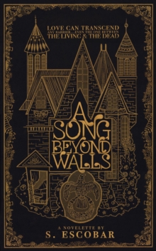 A Song Beyond Walls