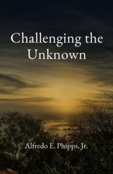 Challenging the Unknown