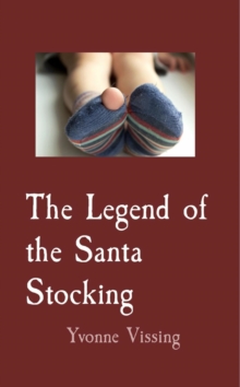 The Legend of the Santa Stocking