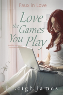 Love the Games You Play : Faux in Love, #3