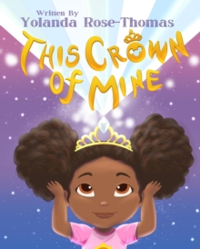 This Crown Of Mine