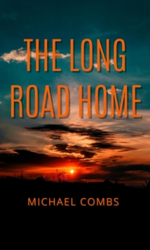 The Long Road Home