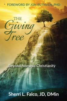 The Giving Tree : Beyond Nominal Christianity