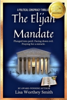 Elijah Mandate : The Elijah Mandate, #1