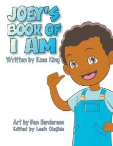 Joey's Book Of I Am