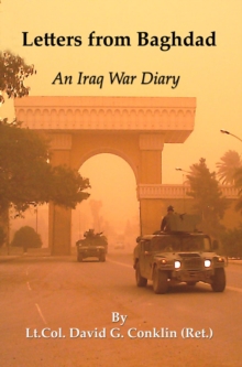 Letters from Baghdad : An Iraq War Diary