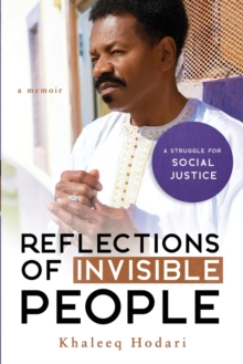 Reflections of Invisible People : A struggle for Social Justice