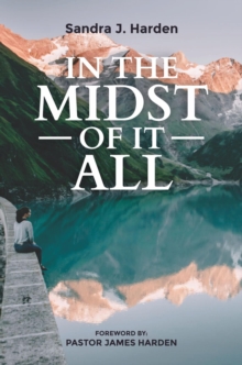 In the Midst of It All