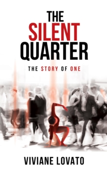 The Silent Quarter : The Story of One