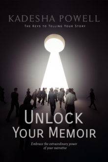 Unlock Your Memoir