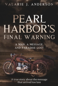 Pearl Harbor's Final Warning