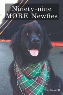 Ninety-nine MORE Newfies