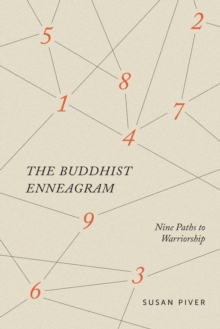 Buddhist Enneagram: Nine Paths to Warriorship