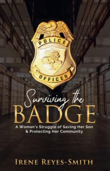 Surviving the Badge