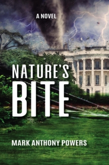 Nature's Bite : A Novel