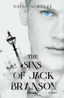 The Sins of Jack Branson : A Novel