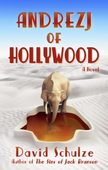 Andrezj of Hollywood : A Novel