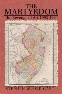 The Martyrdom : The Revenge of Art 1992-1994